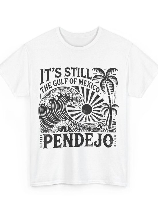 Tammy S Other - It's Still The Gulf Of Mexico Pendejo T-shirt, Gulf of Mexico Beach Lovers S 261